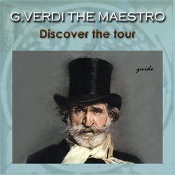 Tour Parma Giuseppe Verdi The Maestro